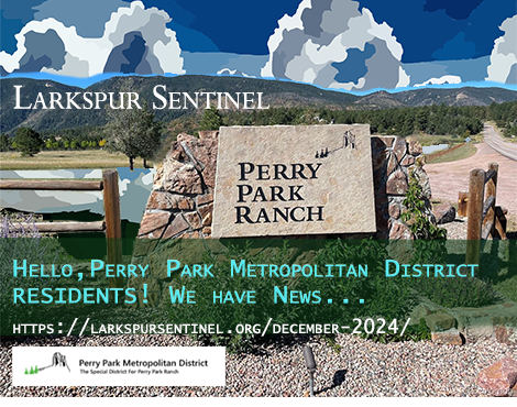 Larkspur Sentinel Perry Park Metropolitan District news feature